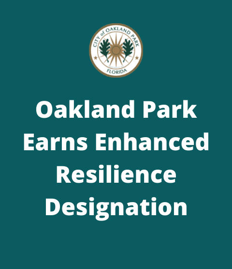 Oakland Park Earns Resilience Designation