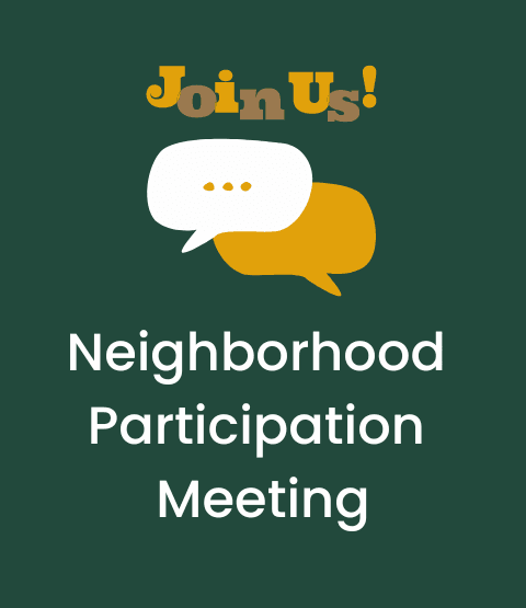 Neighborhood Participation Meeting general announcement